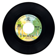 Load image into Gallery viewer, Shaun Cassidy : THAT&#39;S ROCK &#39;N&#39; ROLL/ I WANNA BE WITH YOU

