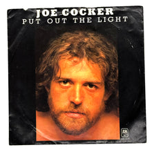 Load image into Gallery viewer, • Joe Cocker : PUT OUT THE LIGHT/ IF I LOVE YOU
