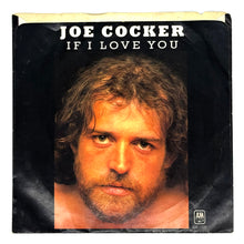 Load image into Gallery viewer, • Joe Cocker : PUT OUT THE LIGHT/ IF I LOVE YOU
