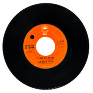 Charlie Rich : I LOVE MY FRIEND/ WHY, OH WHY