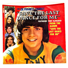 Load image into Gallery viewer, • DeFranco Family, The : SAVE THE LAST DANCE FOR ME/ BECAUSE WE ARE BOTH YOUNG
