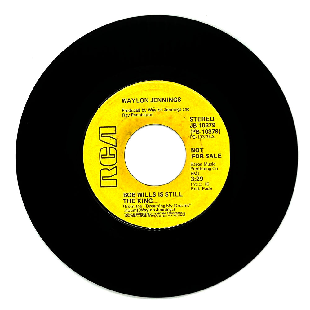 Waylon Jennings : BOB WILLS IS STILL THE KING/ ARE YOU SURE HANK DONE IT THIS WAY