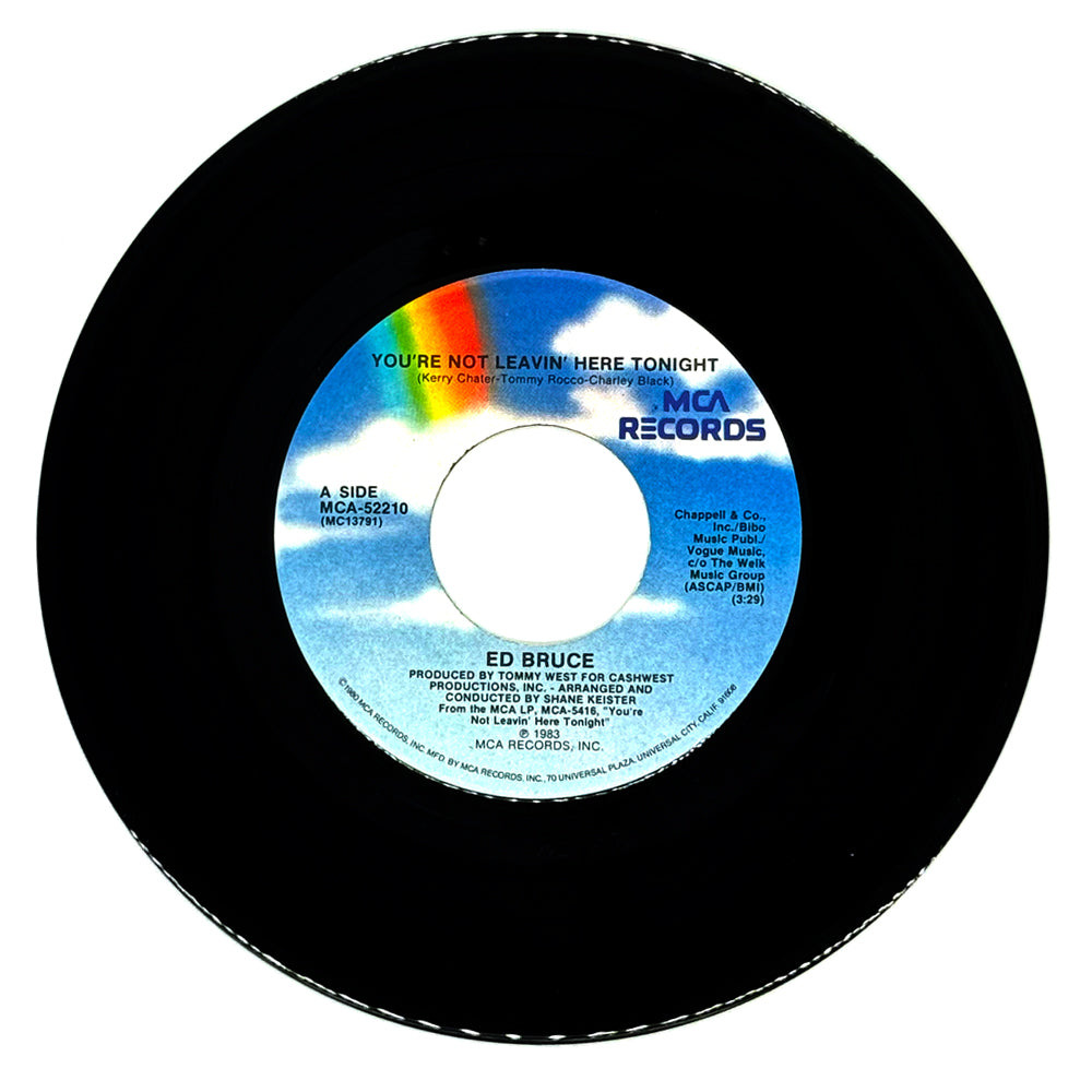 Ed Bruce : YOU'RE NOT LEAVIN' HERE TONIGHT/ I THINK I'M IN LOVE