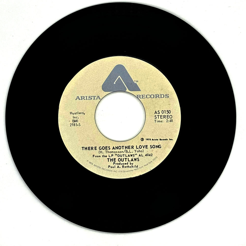 Outlaws, The : THERE GOES ANOTHER LOVE SONG/ KEEP PRAYIN'