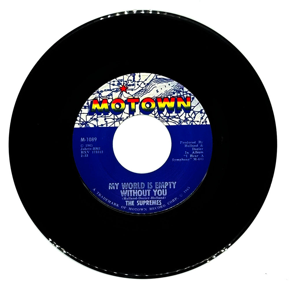 Supremes, The : MY WORLD IS EMPTY WITHOUT YOU/ EVERYTHING IS GOOD ABOUT YOU