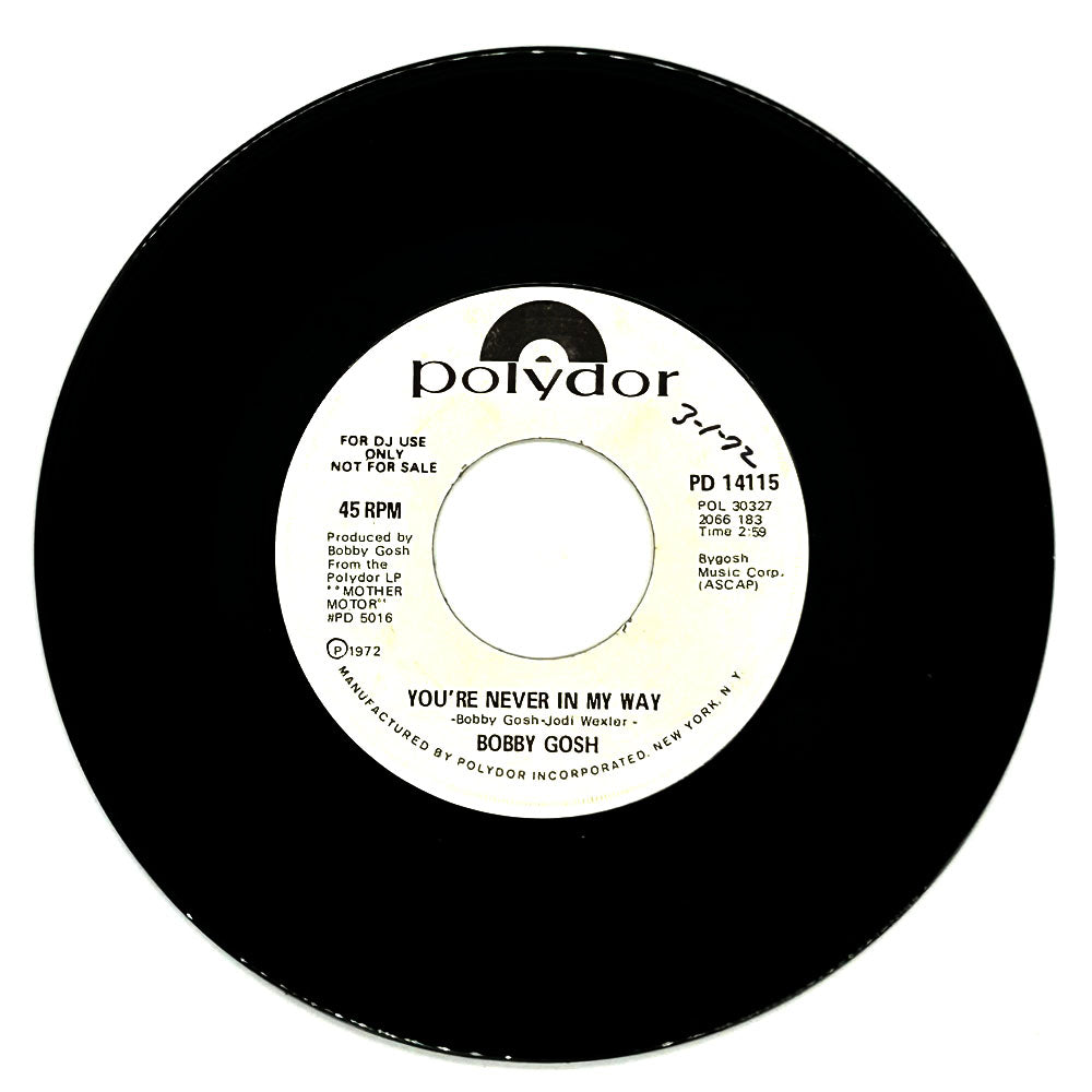Bobby Gosh : YOU'RE NEVER IN THE WAY/ YOU'RE NEVER IN THE WAY