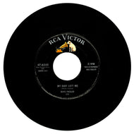 Elvis Presley : MY BABY LEFT ME/ I WANT YOU, I NEED YOU, I LOVE YOU