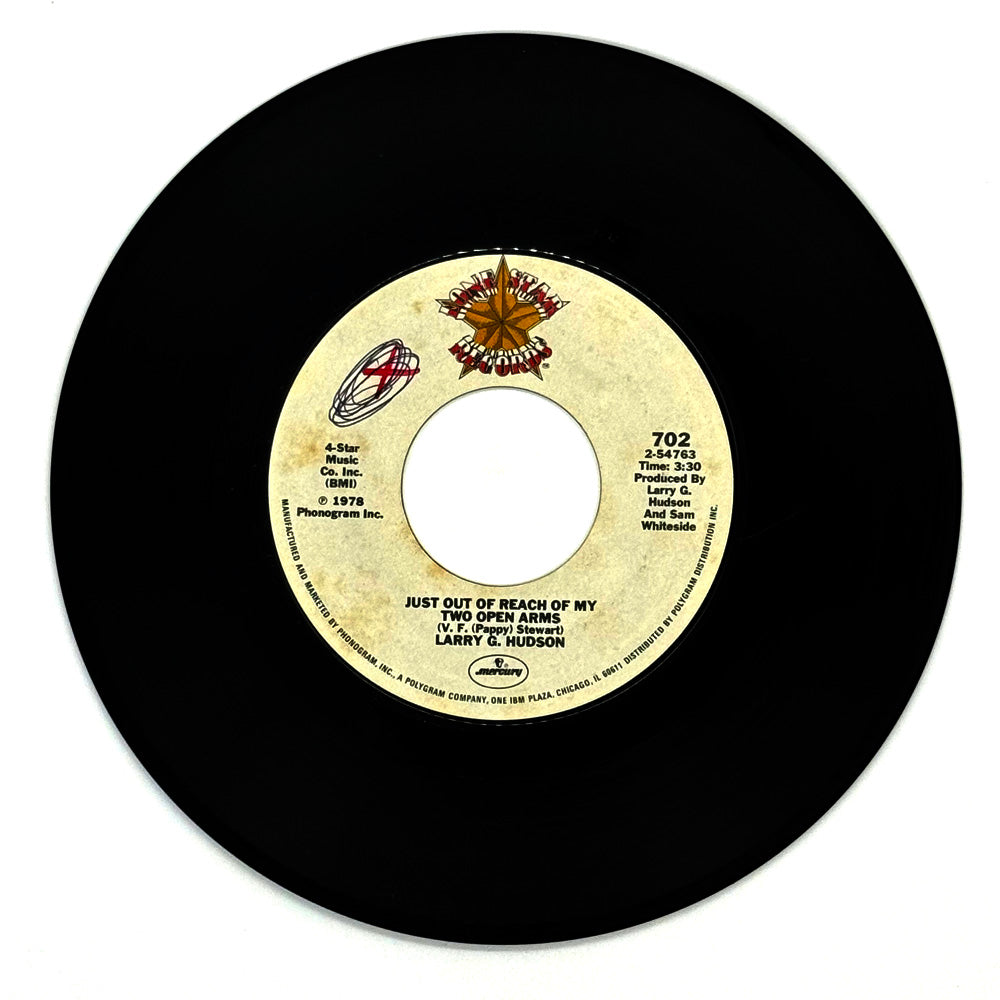 Larry G. Hudson : JUST OUT OF REACH OF MY TWO OPEN ARMS/ WARM AND TENDER LOVE