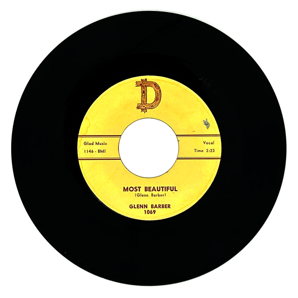 Glenn Barber : MOST BEAUTIFUL/ YOUR HEART DON'T LOVE