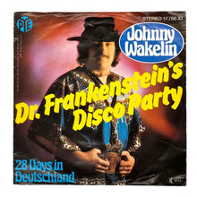 Load image into Gallery viewer, Johnny Wakelin : DOCTOR FRANKENSTEIN&#39;S DISCO PARTY/ 28 DAYS IN DEUTSCHLAND
