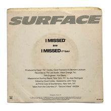 Load image into Gallery viewer, Surface : I MISSED/ I MISSED (7&quot; EDIT)
