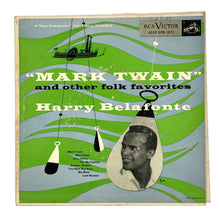 Load image into Gallery viewer, • Harry Belafonte : MARK TWAIN AND OTHER FOLK FAVORITES
