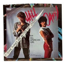 Load image into Gallery viewer, • Daryl Hall &amp; John Oates : SOME THINGS ARE BETTER LEFT UNSAID/ ALL AMERICAN GIRL
