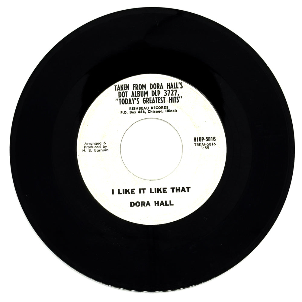 Dora Hall : I LIKE IT LIKE THAT/ JUST MY STYLE