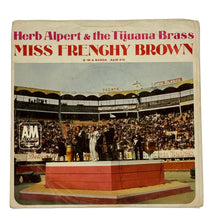 Load image into Gallery viewer, Herb Alpert &amp; The Tijuana Brass : A BANDA/ MISS FRENCHY BROWN
