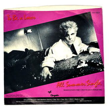 Load image into Gallery viewer, Billy Idol : TO BE A LOVER/ ALL SUMMER SINGLE
