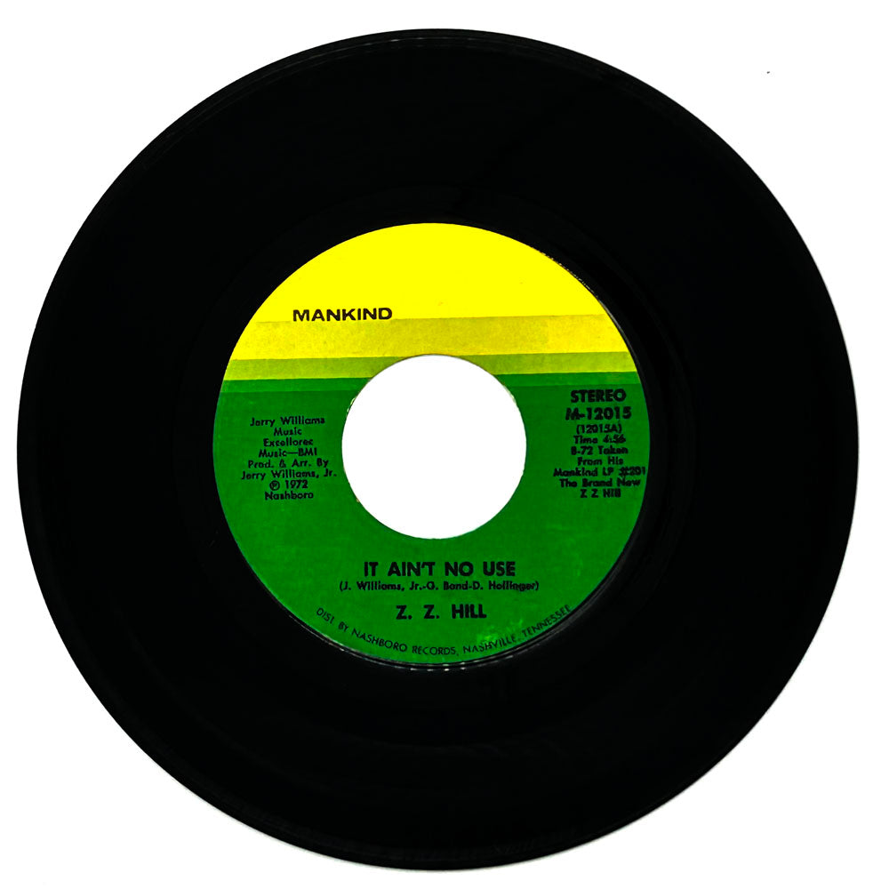Z.Z. Hill : IT AIN'T NO USE/ HA HA (LAUGHING SONG)