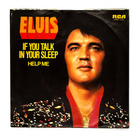 Elvis Presley : IF YOU TALK IN YOUR SLEEP/ HELP ME