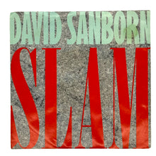 Load image into Gallery viewer, David Sanborn : SLAM (REMIX)/ SLAM
