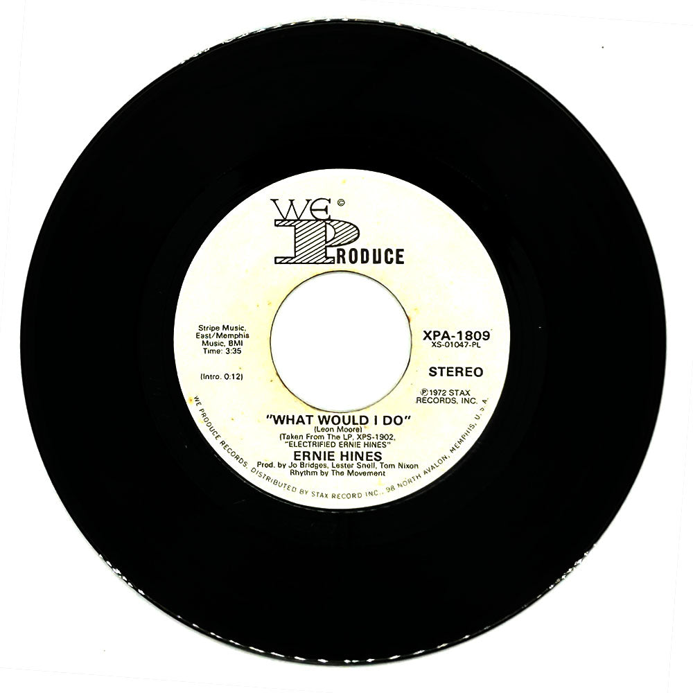 Ernie Hines : WHAT WOULD I DO/ WHAT WOULD I DO