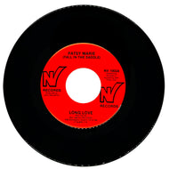Patsy Marie (Tall In The Saddle) : LONG LOVE/ ALWAYS GONNA BE YOUR GIRL