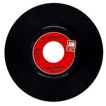Load image into Gallery viewer, Billy Crystal : THE CHRISTMAS SONG/ THE CHRISTMAS SONG
