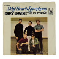 Gary Lewis And The Playboys : MY HEART'S SYMPHONY/ TINA (I HELD YOU I MY ARMS)