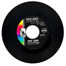 Load image into Gallery viewer, Gary Lewis &amp; The Playboys : GREEN GRASS/ I CAN READ BETWEEN THE LINES
