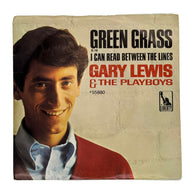 Gary Lewis & The Playboys : GREEN GRASS/ I CAN READ BETWEEN THE LINES