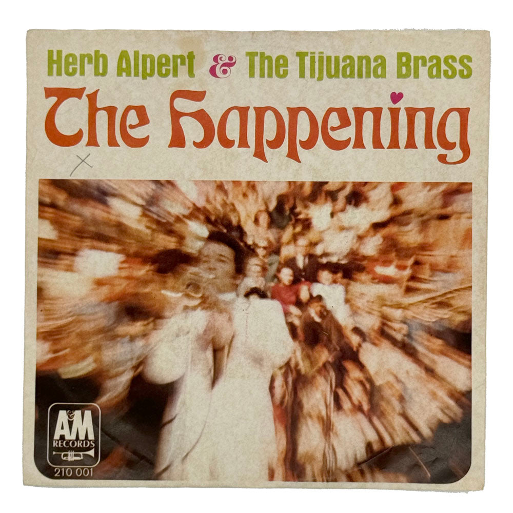 Herb Alpert & The Tijuana Brass : THE HAPPENING/ TOWN WITHOUT PITY