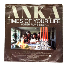 Load image into Gallery viewer, Paul Anka : TIMES OF YOUR LIFE/ WATER RUNS DEEP

