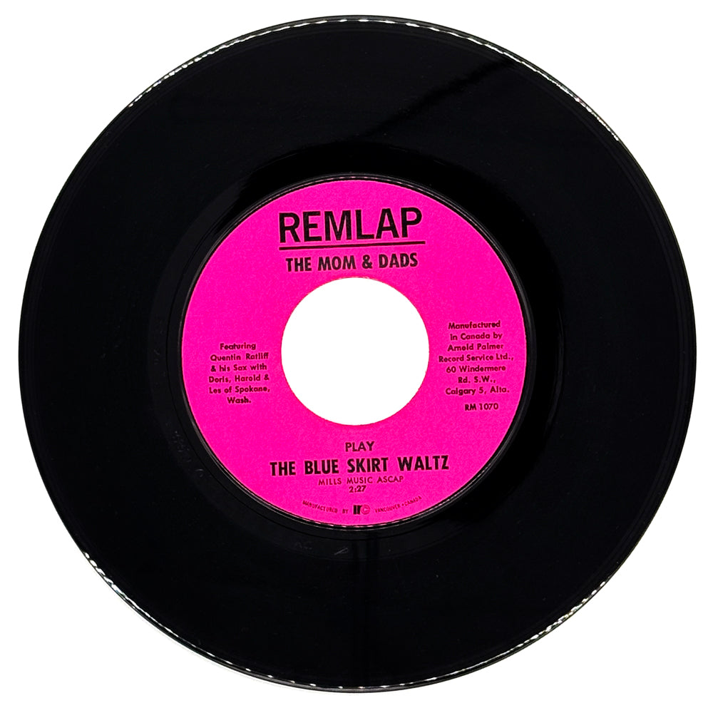 Mom & Dads, The : BLUE SKIRT WALTZ/ QUENTIN'S BOOGIE