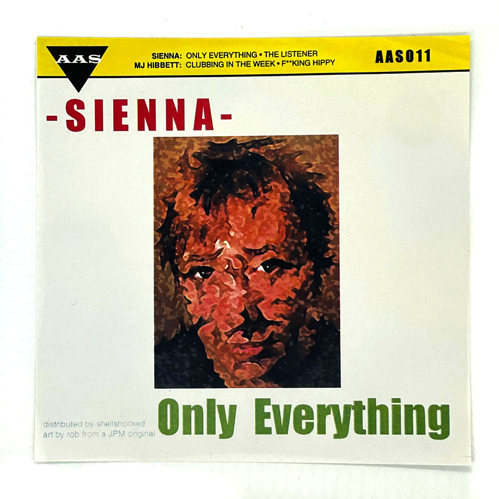 Sienna : ONLY EVERYTHING/ THE LISTENER/ MJ Hibbett : CLUBBING IN THE WEEK/ F**KING HIPPY