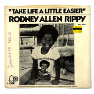 Rodney Allen Rippy : TAKE LIFE A LITTLE EASIER/ WORLD OF LOVE