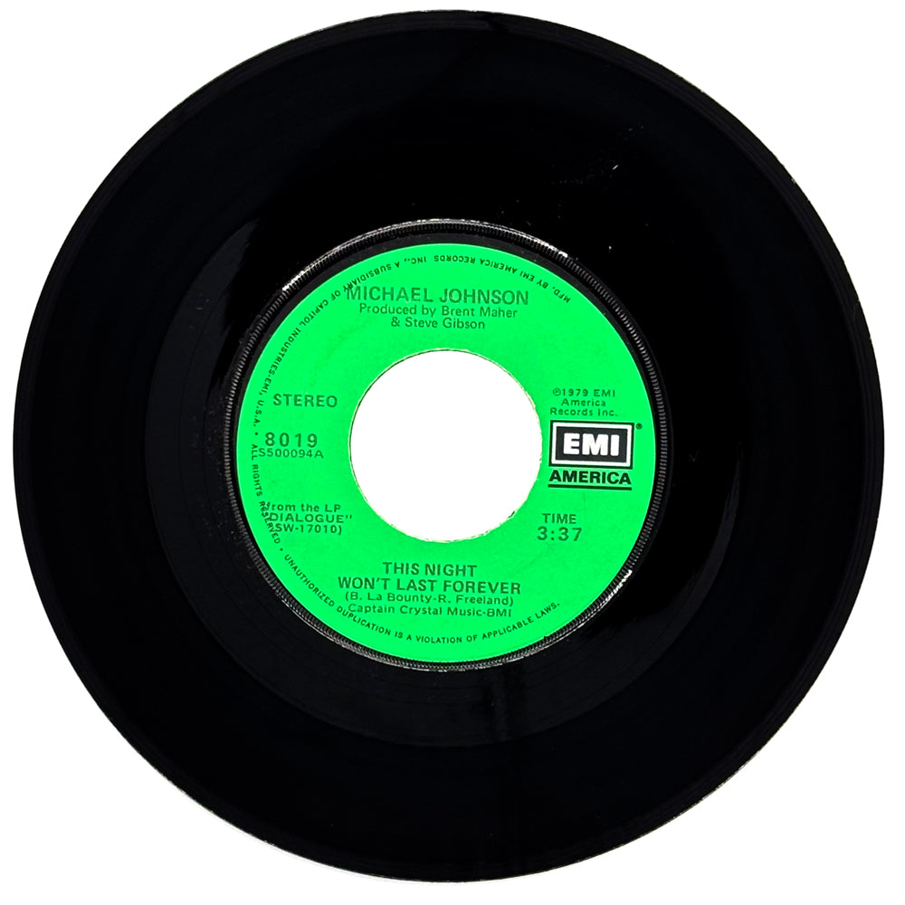 Michael Johnson : THIS NIGHT WON'T LAST FOREVER/ I JUST CAN'T SAY NO TO YOU