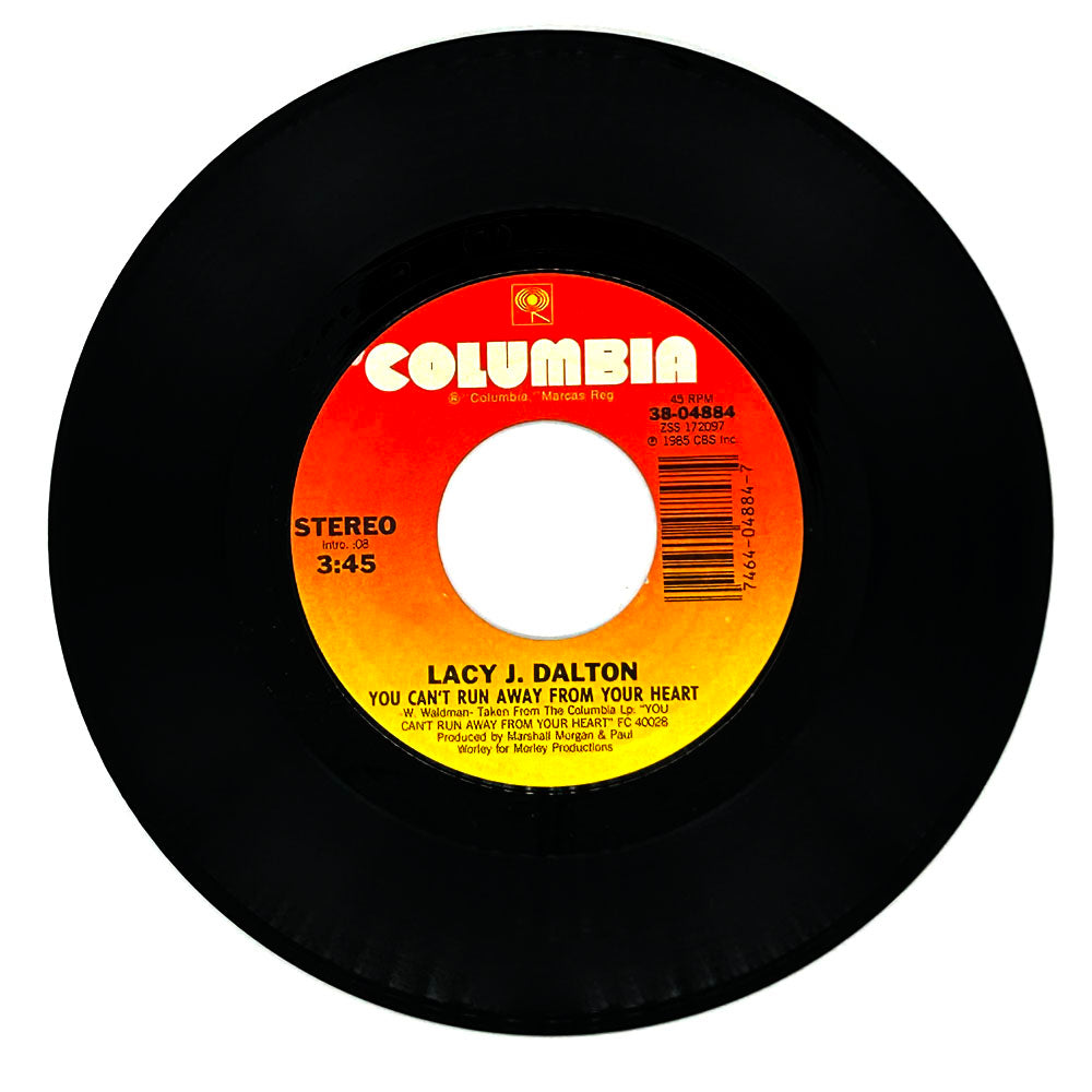 Lacy J. Dalton : YOU CAN'T RUN AWAY FROM YOUR HEART/ THE NIGHT HAS A HEART OF IT'S OWN