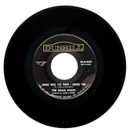 Grass Roots, The : WHERE WERE YOU WHEN I NEEDED YOU/ (THESE ARE) BAD TIMES