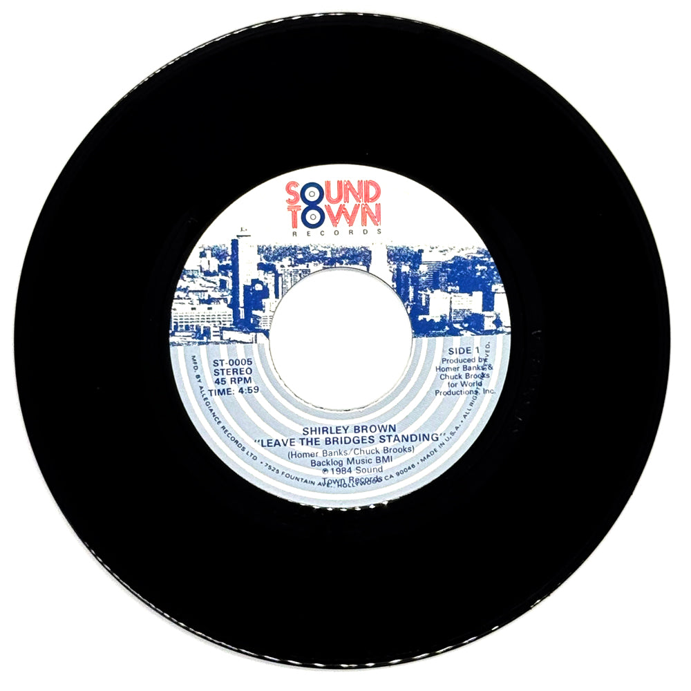 Shirley Brown : LEAVE THE BRIDGES STANDING/ LOOKING FOR THE REAL THING