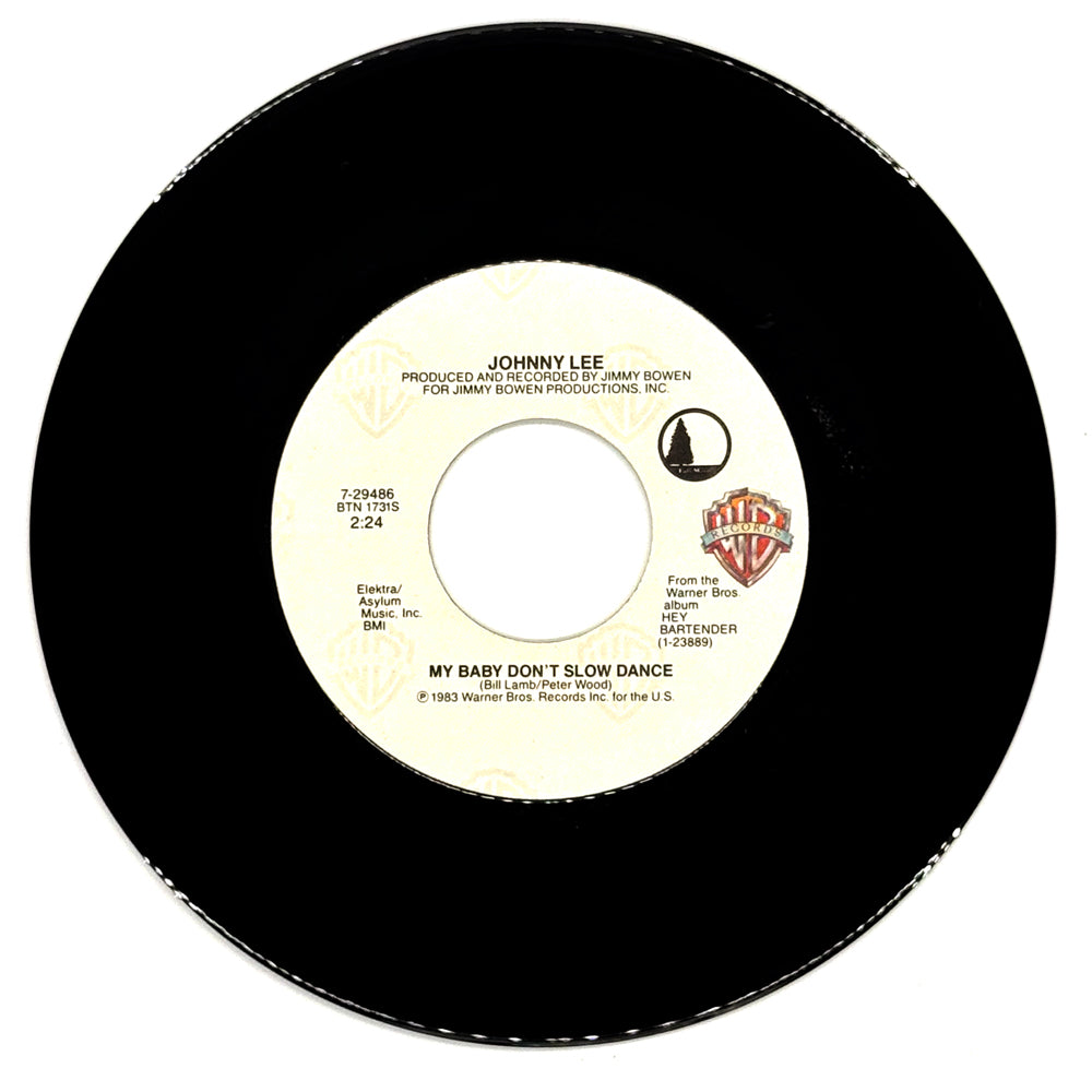 Johnny Lee : MY BABY DON'T SLOW DANCE/ YOU'VE REALLY GOT A HOLD ON ME