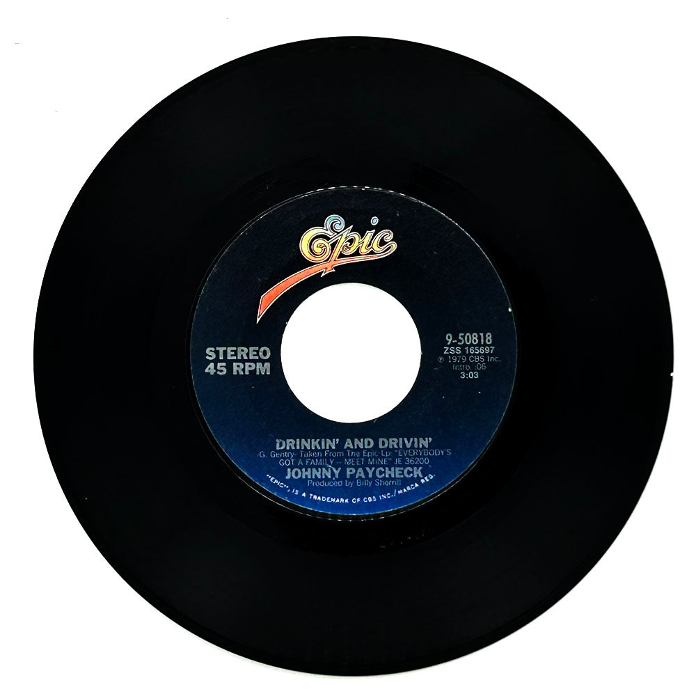 Johnny Paycheck : DRINKIN' AND DRIVIN'/ JUST MAKIN' LOVE DON'T MAKE IT LOVE