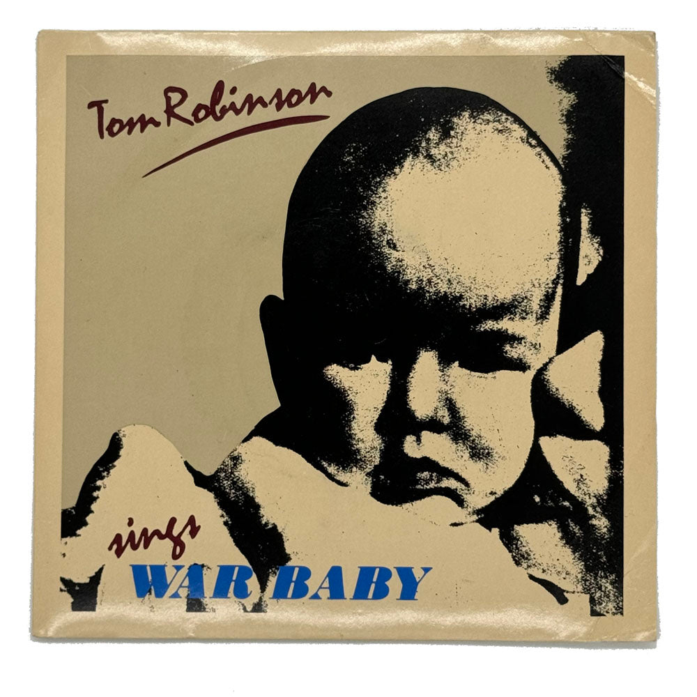 Tom Robinson : WAR BABY/ HELL YES