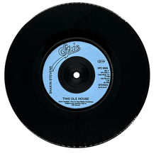 Load image into Gallery viewer, Shakin&#39; Stevens : THIS OLE HOUSE/ LET ME SHOW YOU HOW
