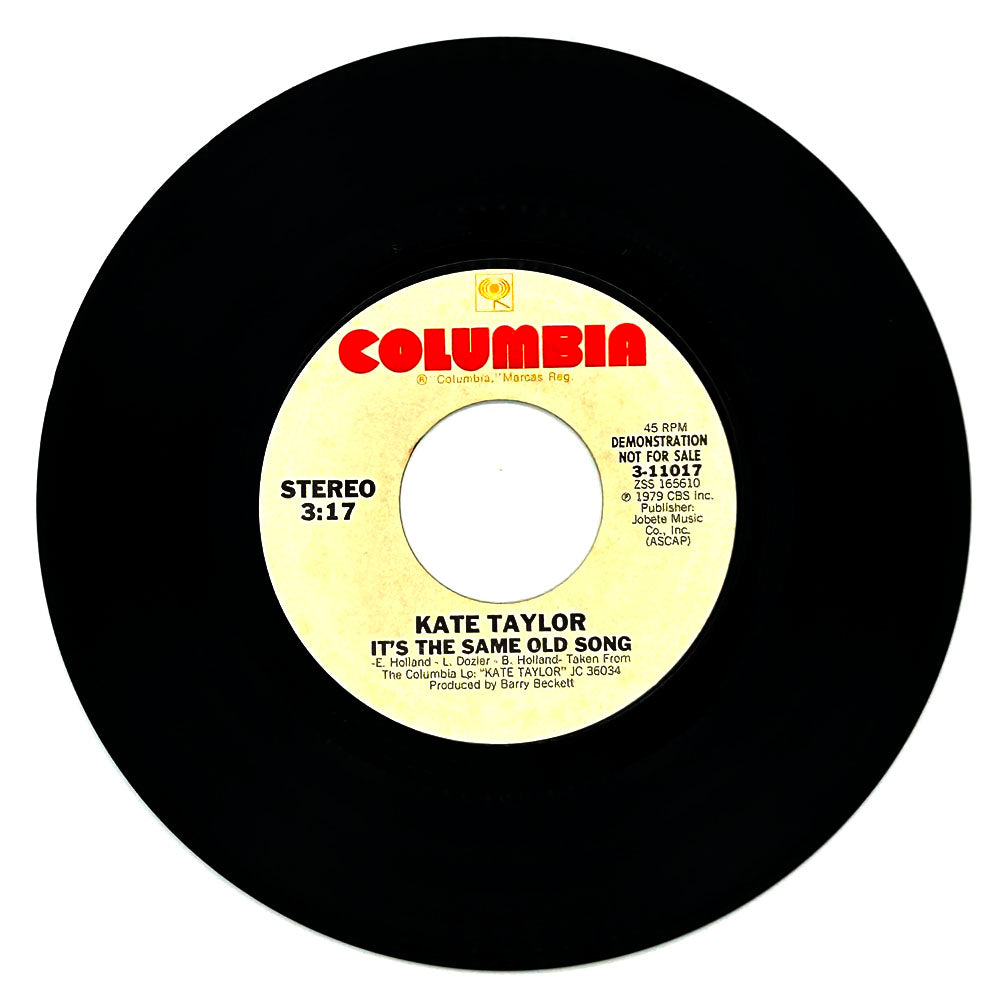 Kate Taylor : IT'S THE SAME OLD SONG/ IT'S THE SAME OLD SONG