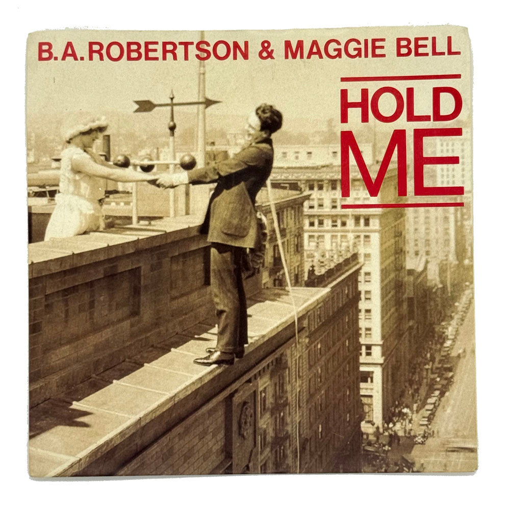 B.A. Robertson & Maggie Bell : HOLD ME/ SPRING GREENS