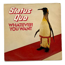 Load image into Gallery viewer, Status Quo : WHATEVER YOU WANT/ HARD RIDE
