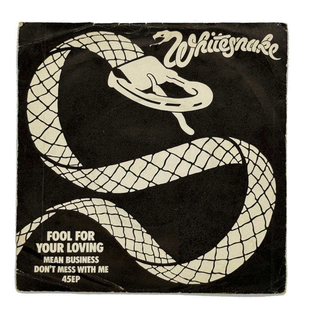 Whitesnake : FOOL FOR YOUR LOVING/ MEAN BUSINESS/DON'T MESS WITH ME