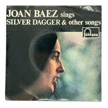 Load image into Gallery viewer, Joan Baez : SINGS SILVER DAGGER AND OTHER SONGS EP
