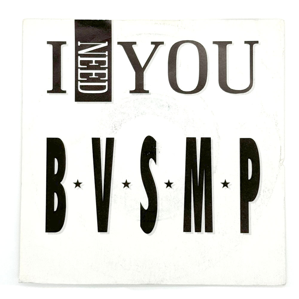 B.V.S.M.P. : I NEED YOU/ I NEED YOU (RADIO INSTRUMENTAL)