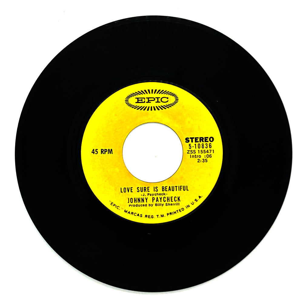 Johnny Paycheck : LOVE SURE IS BEAUTIFUL/ SOMEONE TO GIVE MY LOVE TO