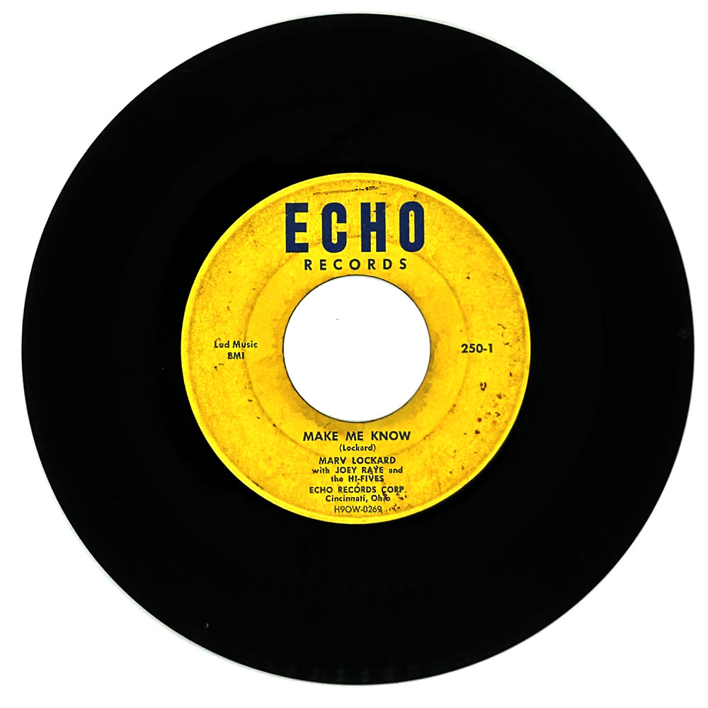 Marv Lockard with Joey Raye and the Hi-Fives: MAKE ME KNOW/ LISTEN YOU